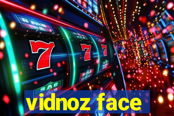 vidnoz face